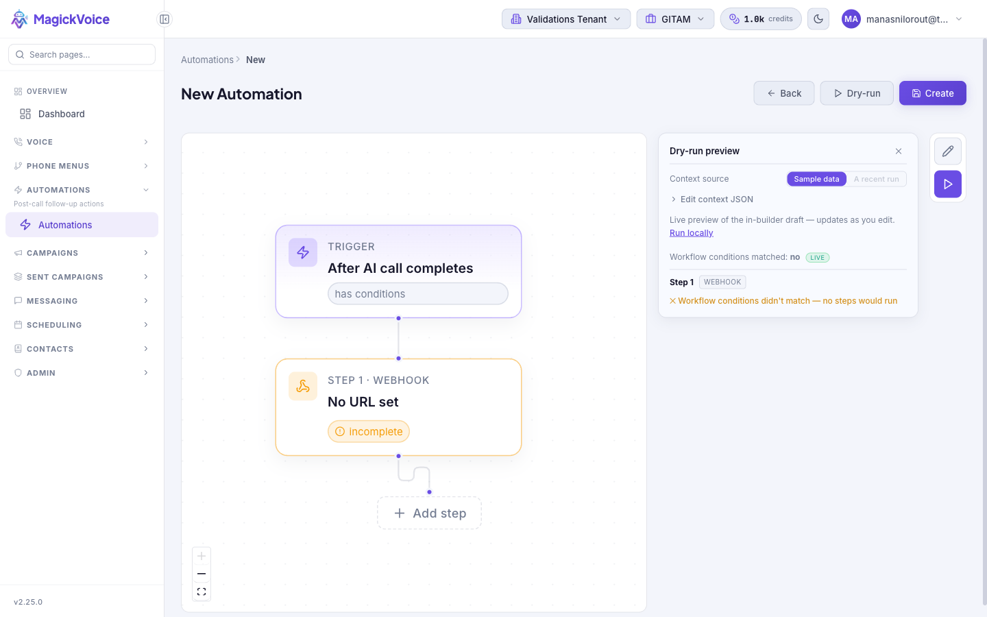 Dry-run preview showing a Context source toggle between Sample data and A recent run, an Edit context JSON button, a Run locally button, and a result reading "Workflow conditions matched no" with a step marked "Workflow conditions didn't match — no steps would run"