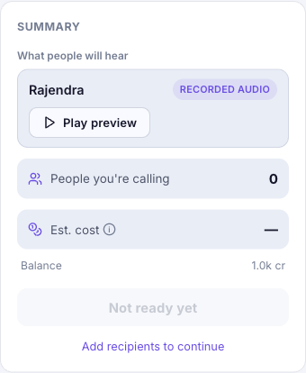 Campaign summary rail showing what people will hear, the number of people being called, an estimated cost, the account balance, and a send button that is disabled until recipients are added