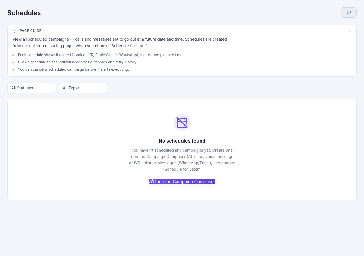 Schedules page with a page guide explaining scheduled campaigns, status and type filter dropdowns, and an empty state reading "No schedules found" with an Open the Campaign Composer link